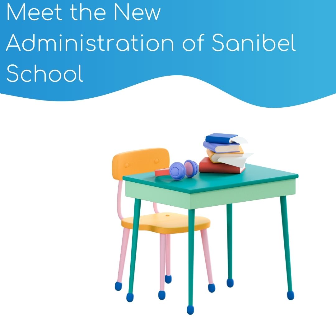 Meet the New Administration of Sanibel School 
