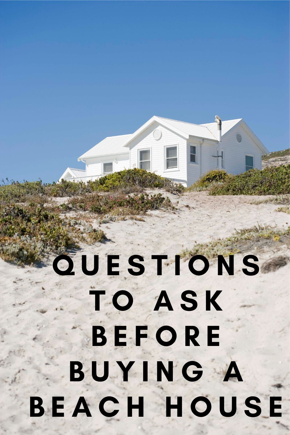 Questions to Ask Before Buying a Beach House