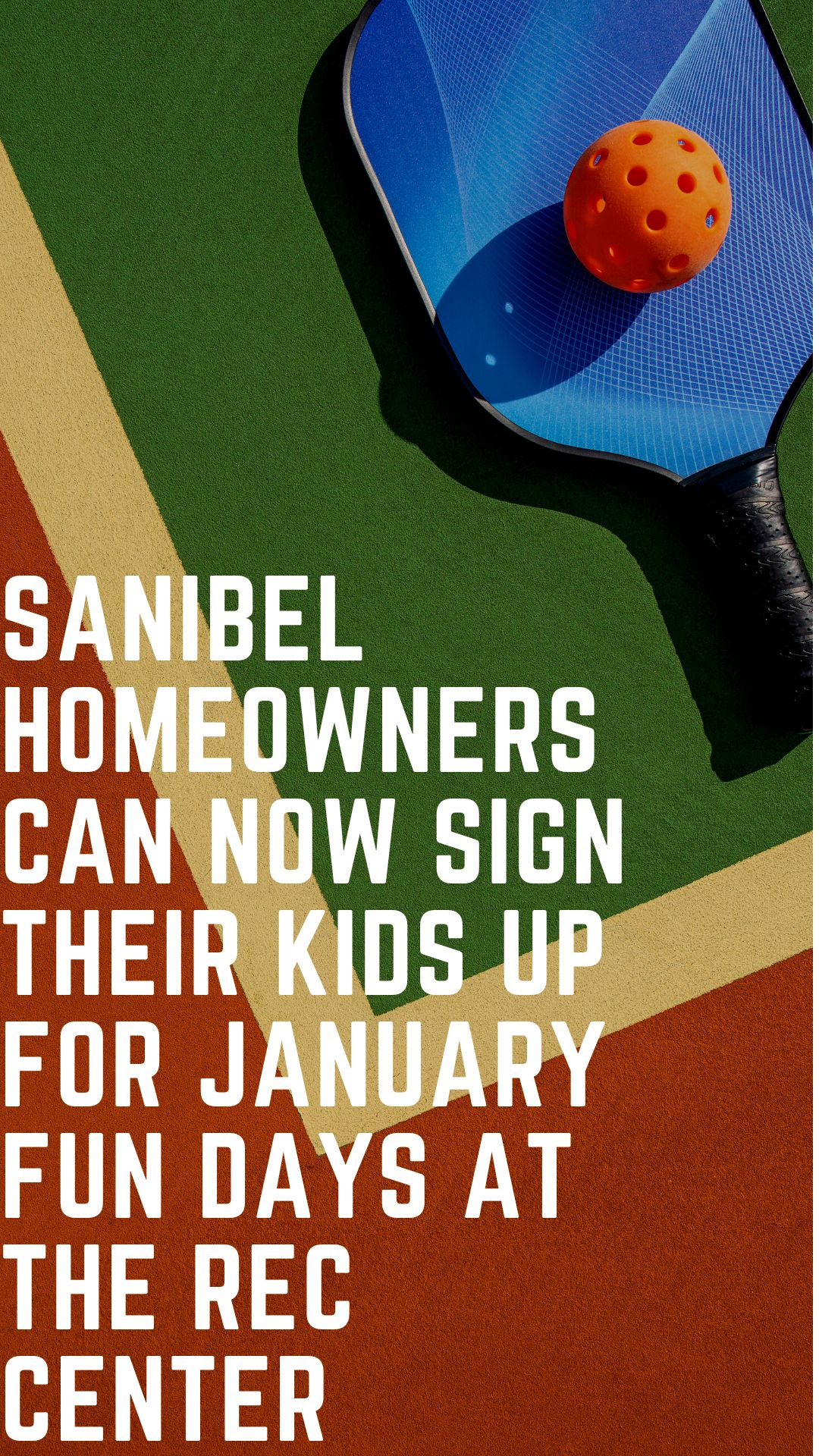 Sanibel Homeowners can Now Sign Their Kids Up for January Fun Days at the Rec Center