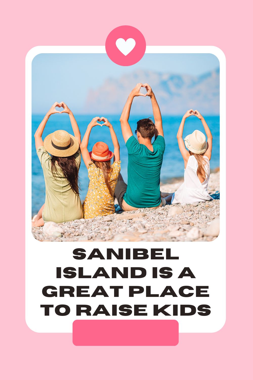 Sanibel Island is a Great Place to Raise Kids