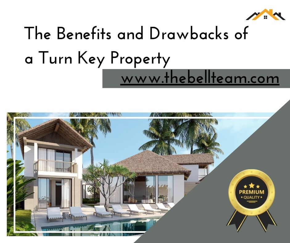 The beneits and drawbacks of a tunrkey property
