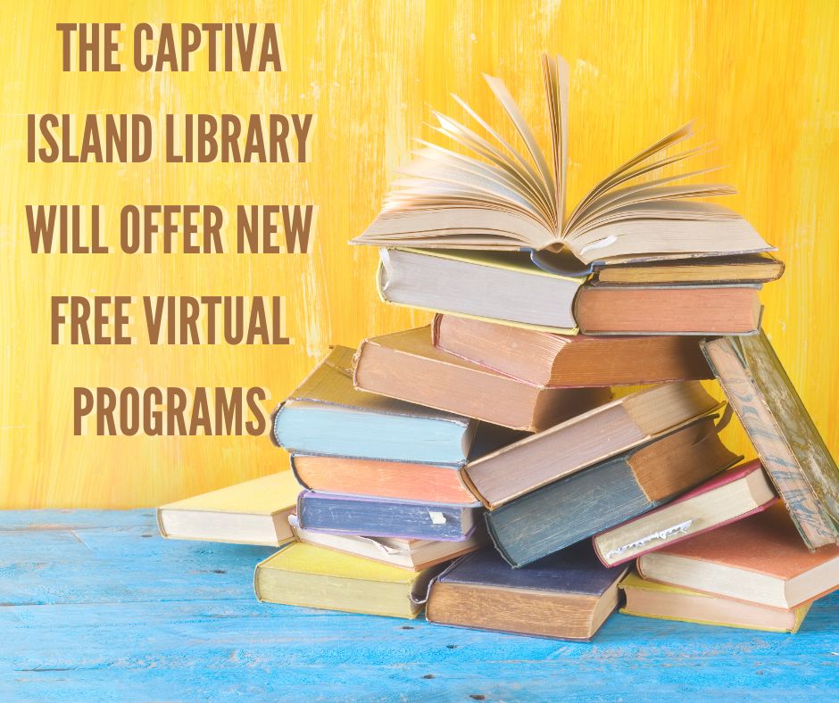 The Captiva Island Library will Offer New Free Virtual Programs