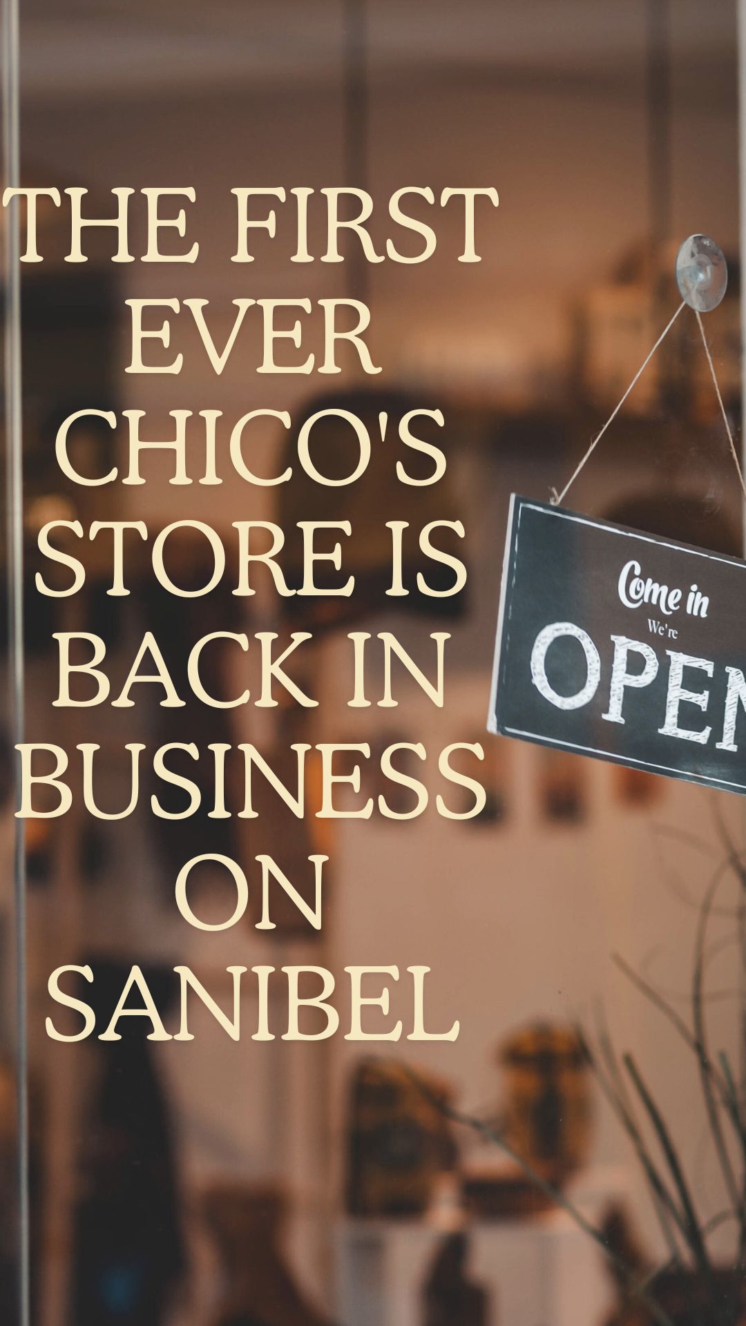 The First Ever Chico's Store is Back in Business on Sanibel