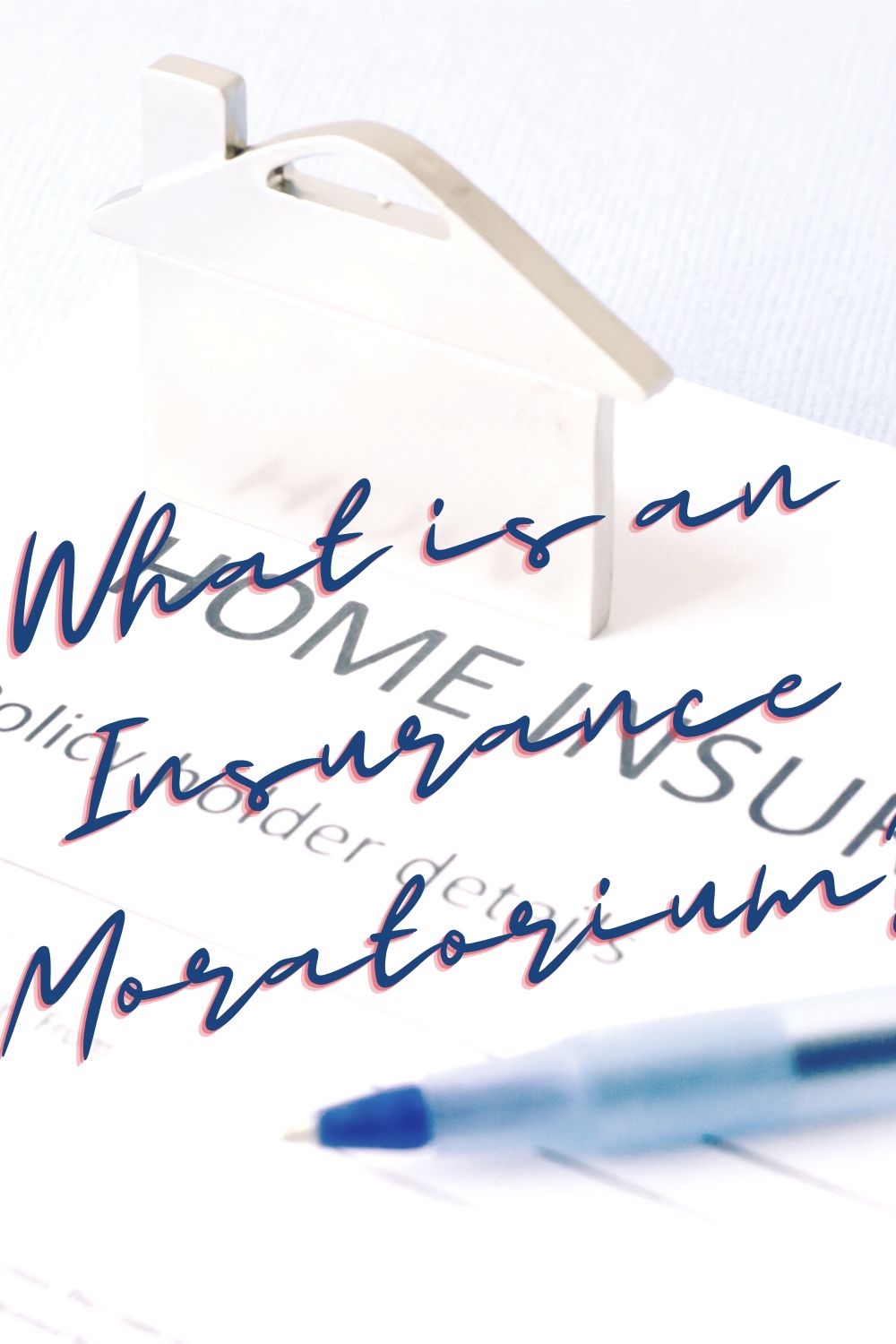 What is an Insurance Moratorium?