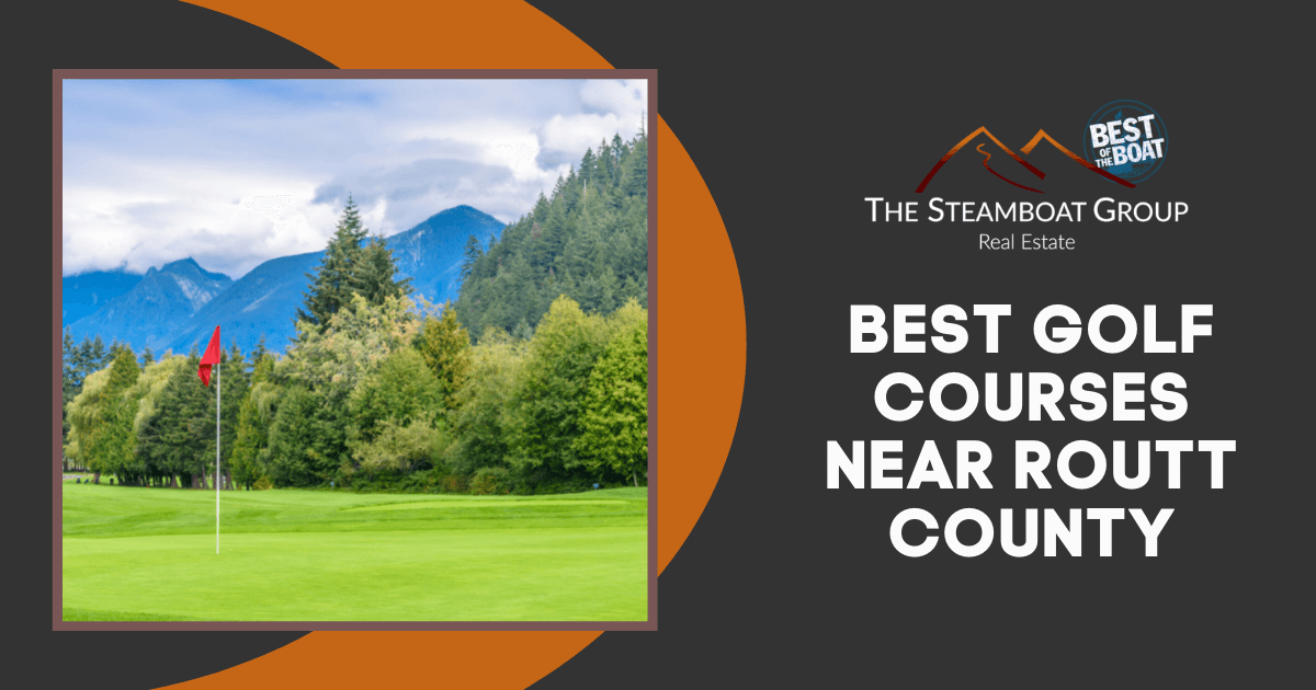 Best Golf Courses Near Routt County