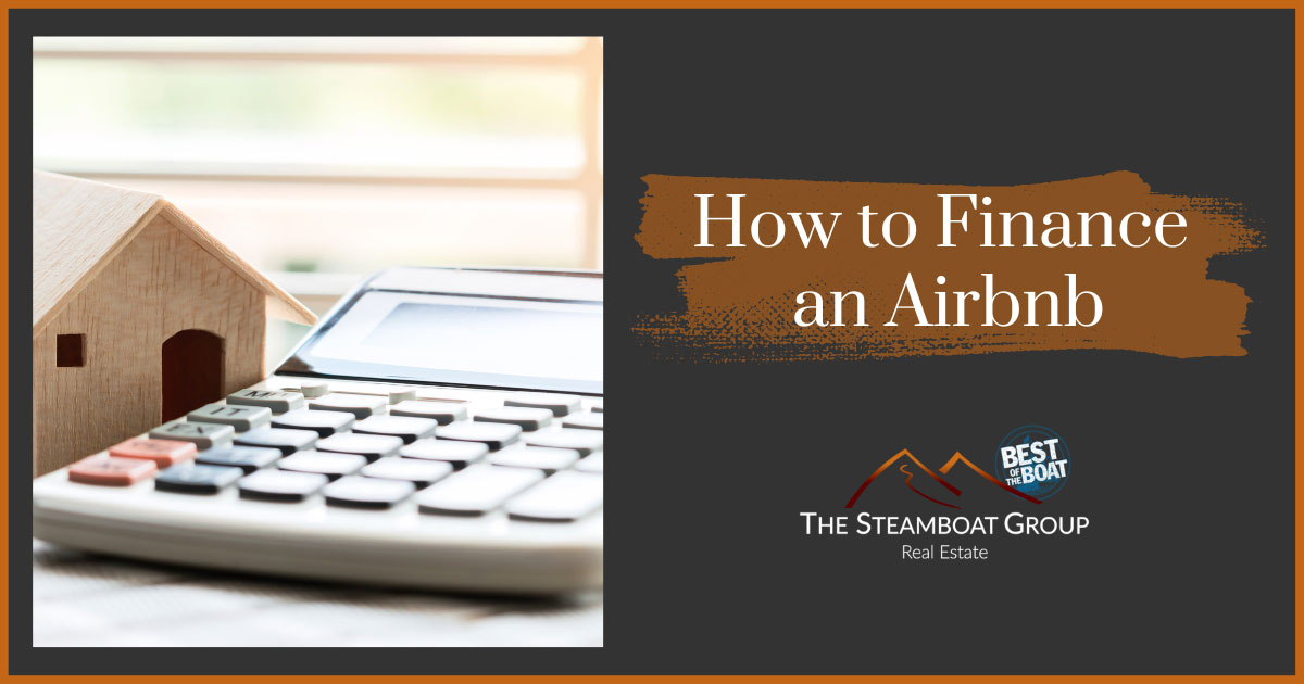How to Finance an Airbnb: 5 Loan Options For Investment Properties