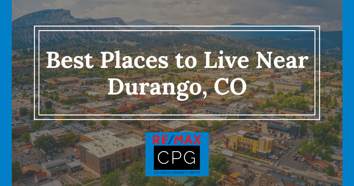 Best Places to Live Near Durango