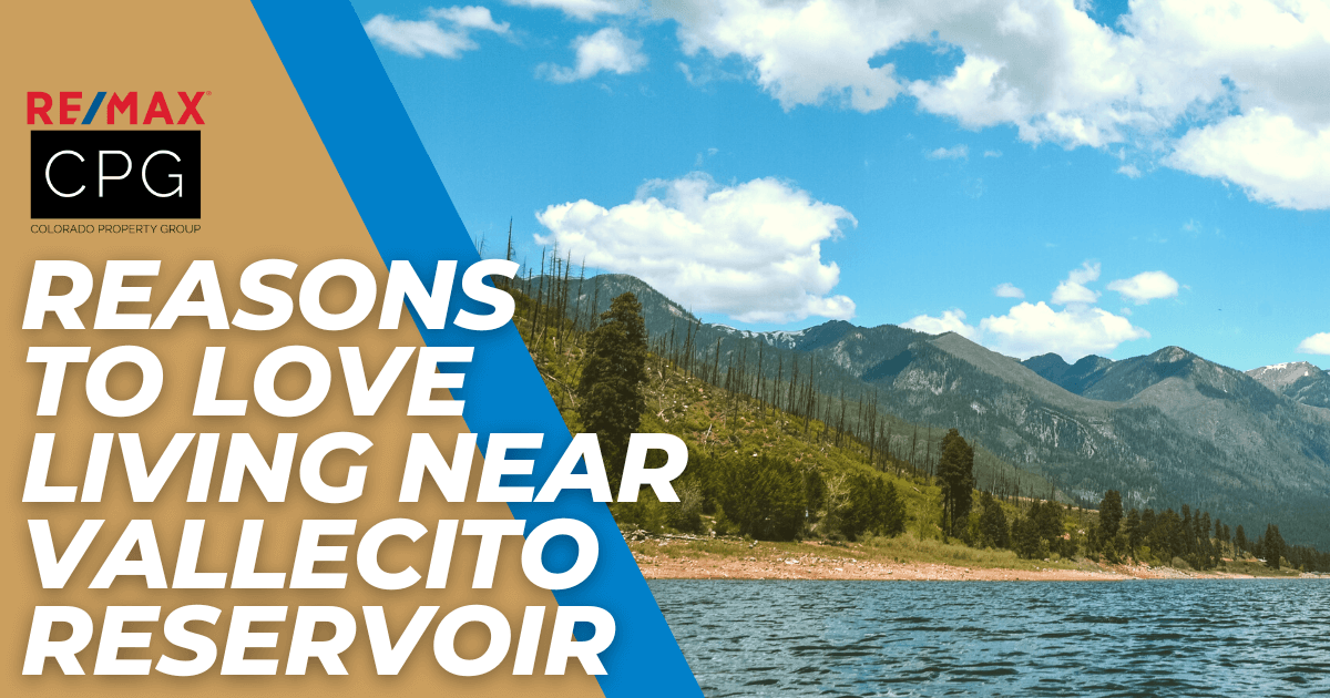 Why Should You Love Living Near Vallecito Reservoir?