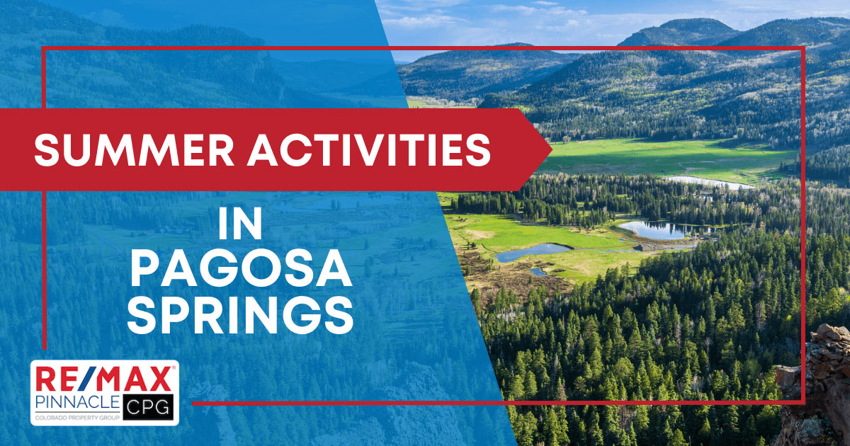 Top 5 Things to Do in Pagosa Springs This Summer