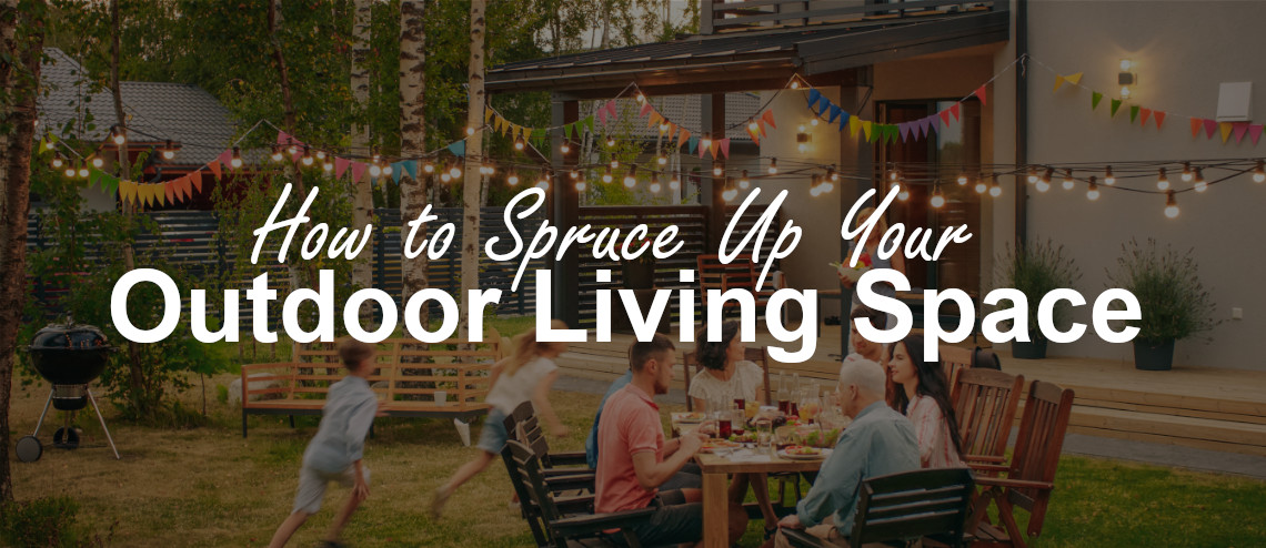 how to spruce up your outdoor living space