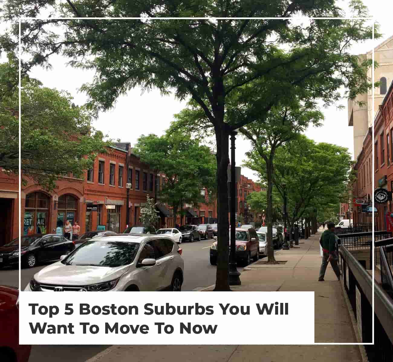 Top 5 Boston Suburbs