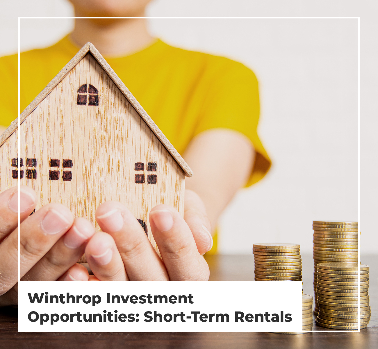 Winthrop Investment Opportunities: Short-Term Rentals