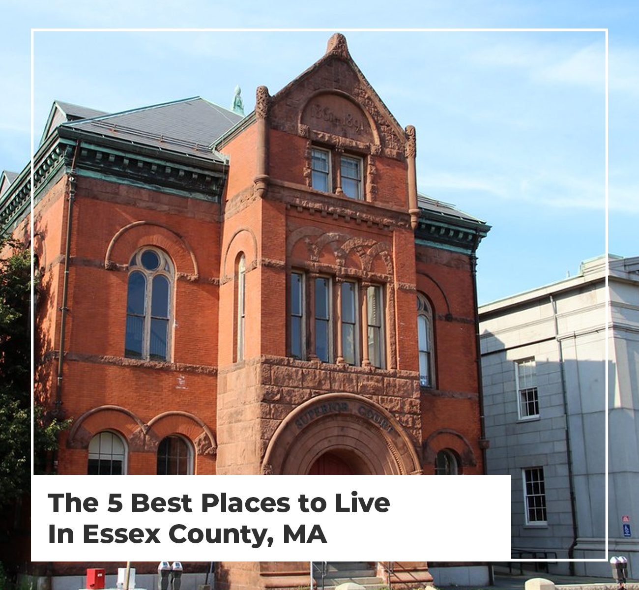 The 5 Best Places to Live In Essex County, MA | 2021 Edition