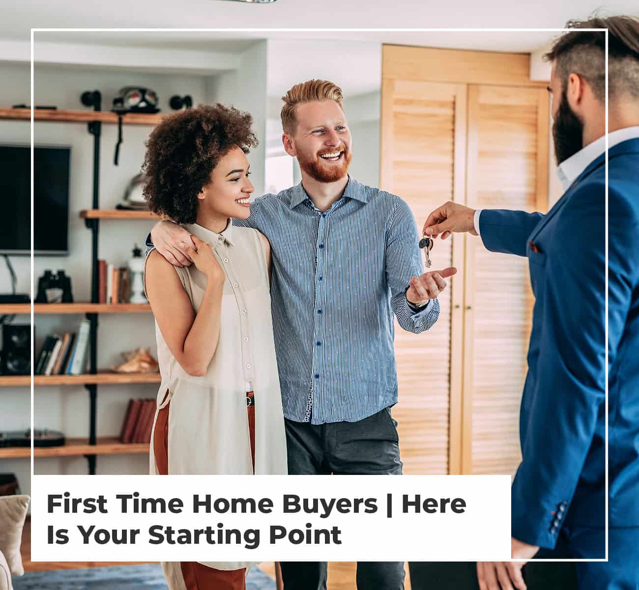 First Time Homebuyers