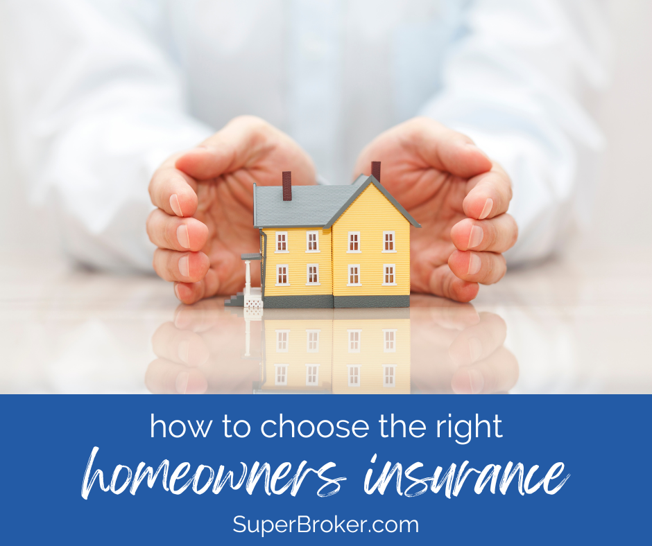 How To Choose The Right Homeowners Insurance Policy For Your New Home 8943