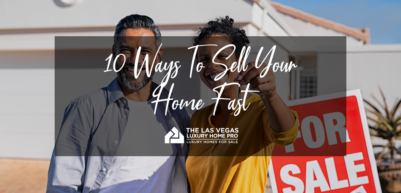 How To Sell a Home Fast