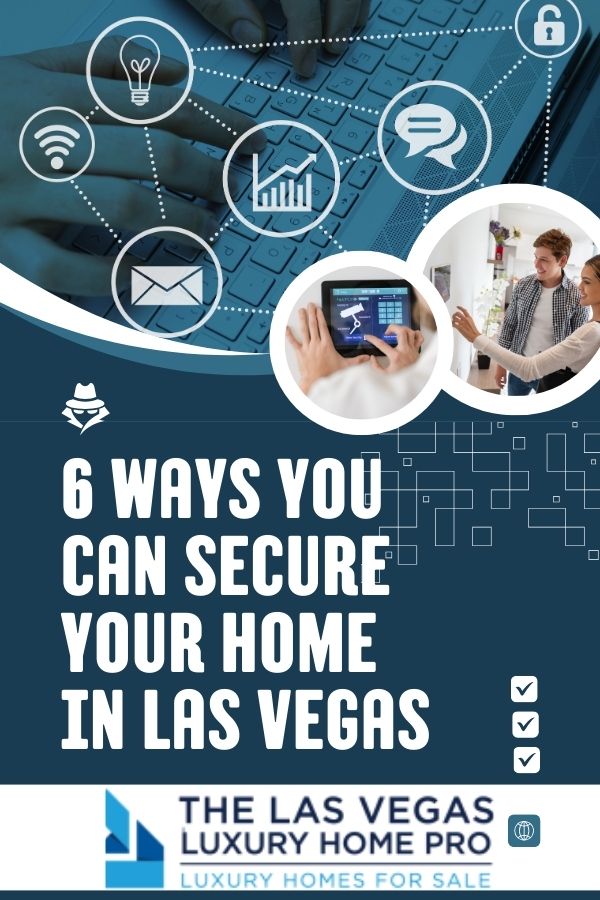 6 Ways You Can Secure Your Home in Las Vegas