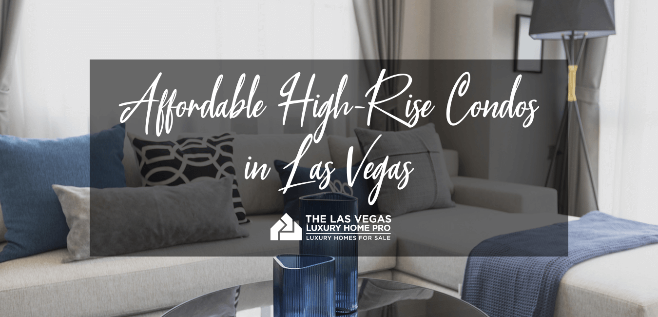 Las Vegas Affordable High-Rise Condos