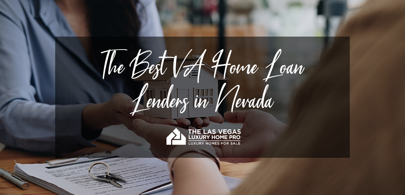 Best Nevada VA Mortgage Lenders