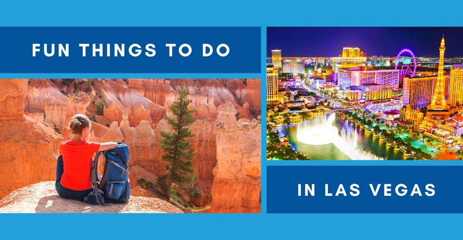 Things To Do In Las Vegas, NV