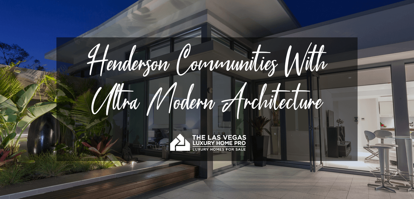 Henderson Neighborhoods With Modern Architecture