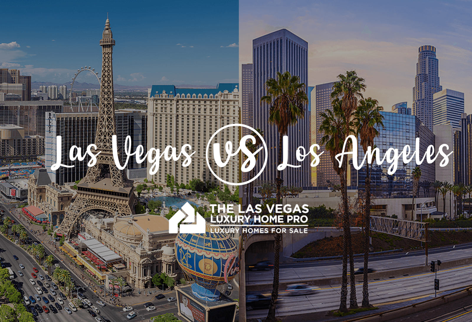 The Cost of Living Between Los Angeles and Las Vegas