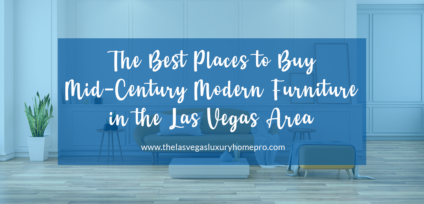 Best Las Vegas Mid Century Modern Furniture Stores