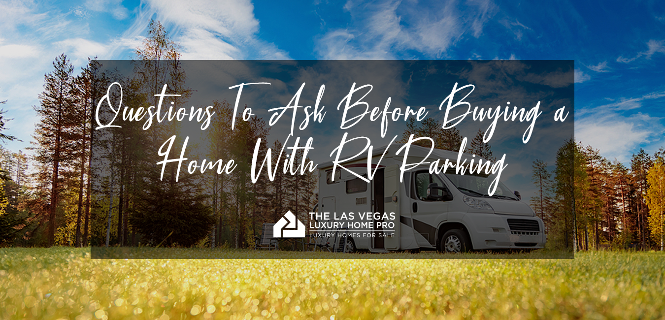 Questions to Ask Before Buying a Home With RV Parking