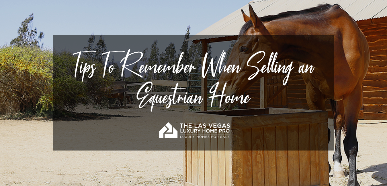 Tips For Selling an Equestrian Home
