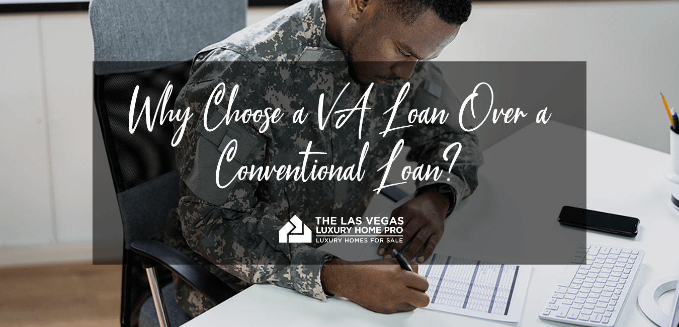 VA Home Loans vs. Conventional Loans