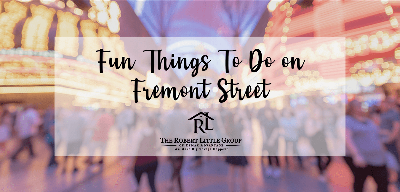 Fun Things To Do on Fremont Street in Downtown Las Vegas