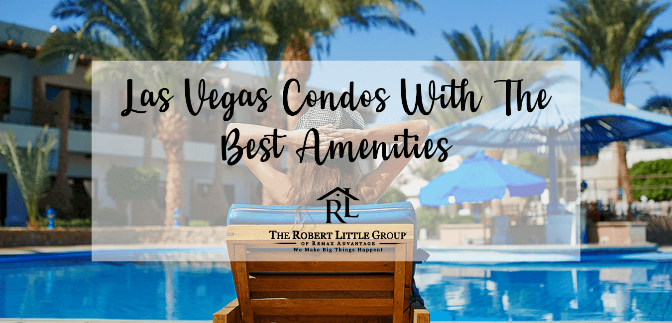 Las Vegas Condos With The Best Amenities