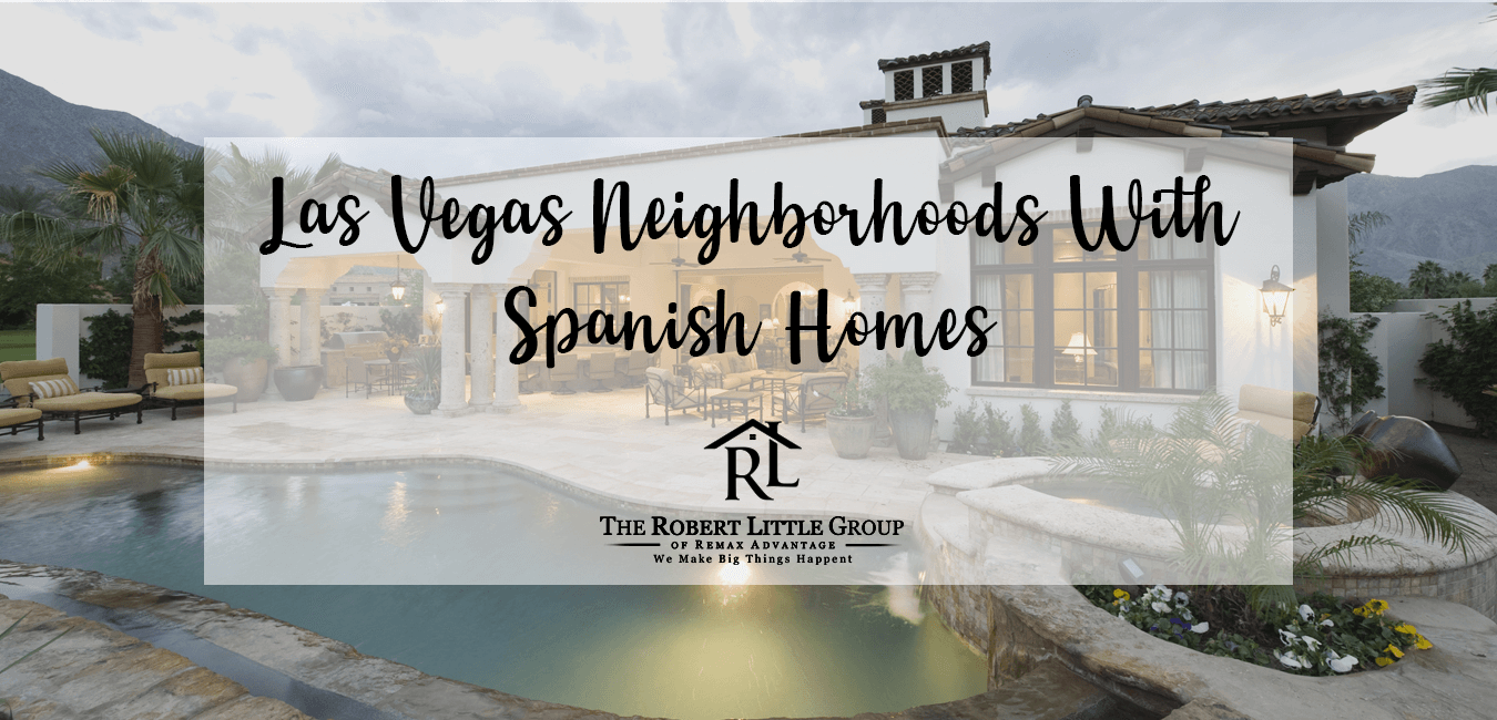 Las Vegas Neighborhoods With Spanish Homes