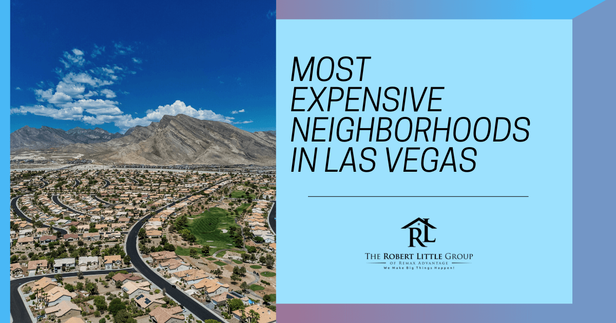 Most Expensive Neighborhoods in Las Vegas NV
