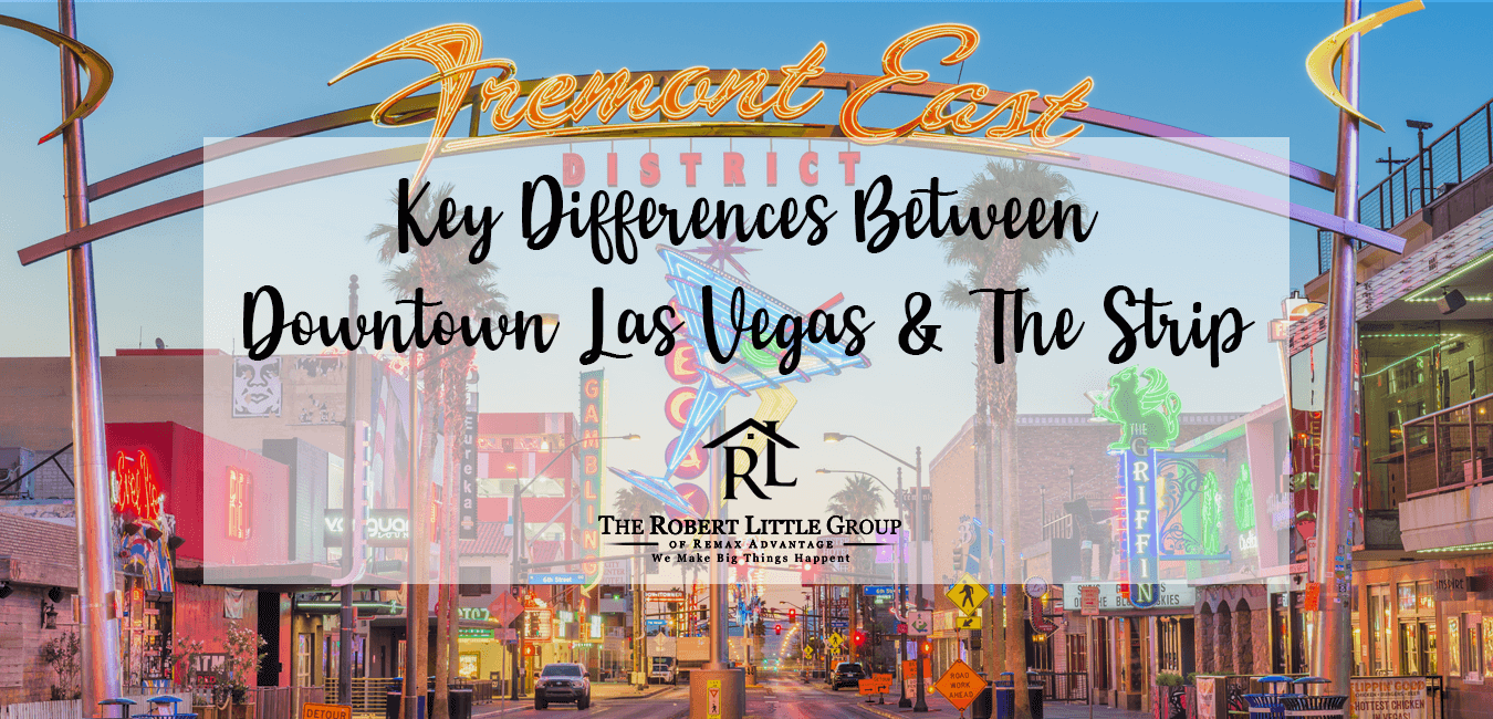 What Is The Difference Between Downtown Las Vegas and The Strip