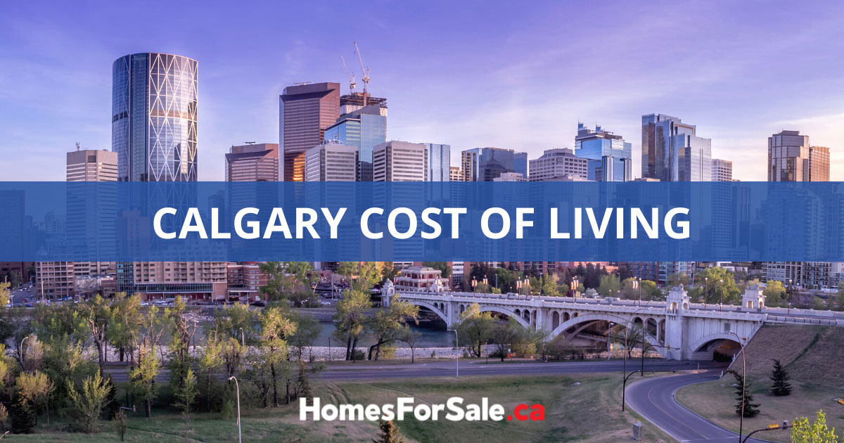 Calgary Cost of Living Calgary, AB Living Expenses Guide