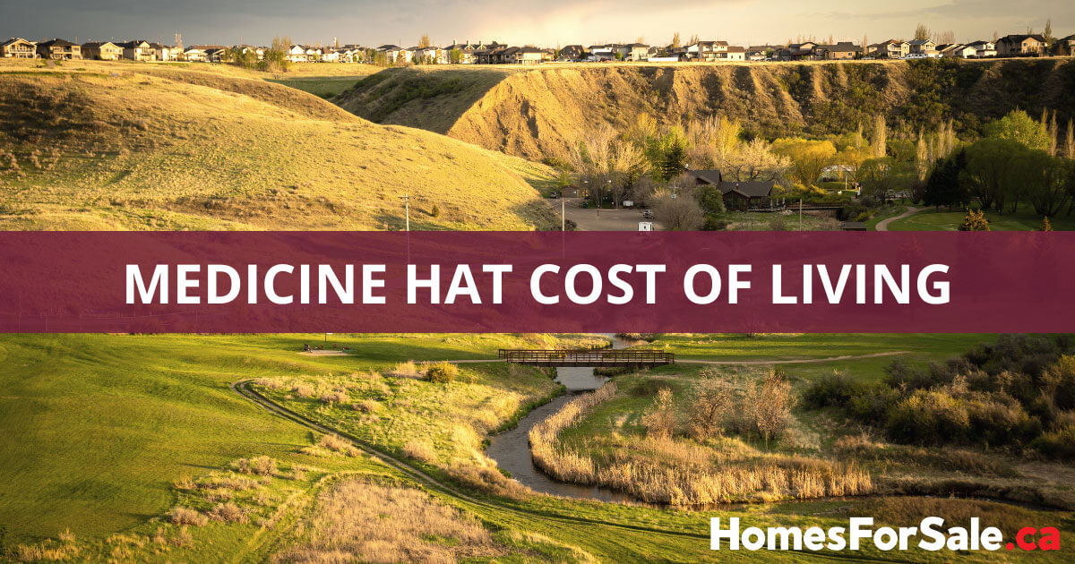 Cost of Living in Medicine Hat AB: 10 Things for Your 2024 Budget