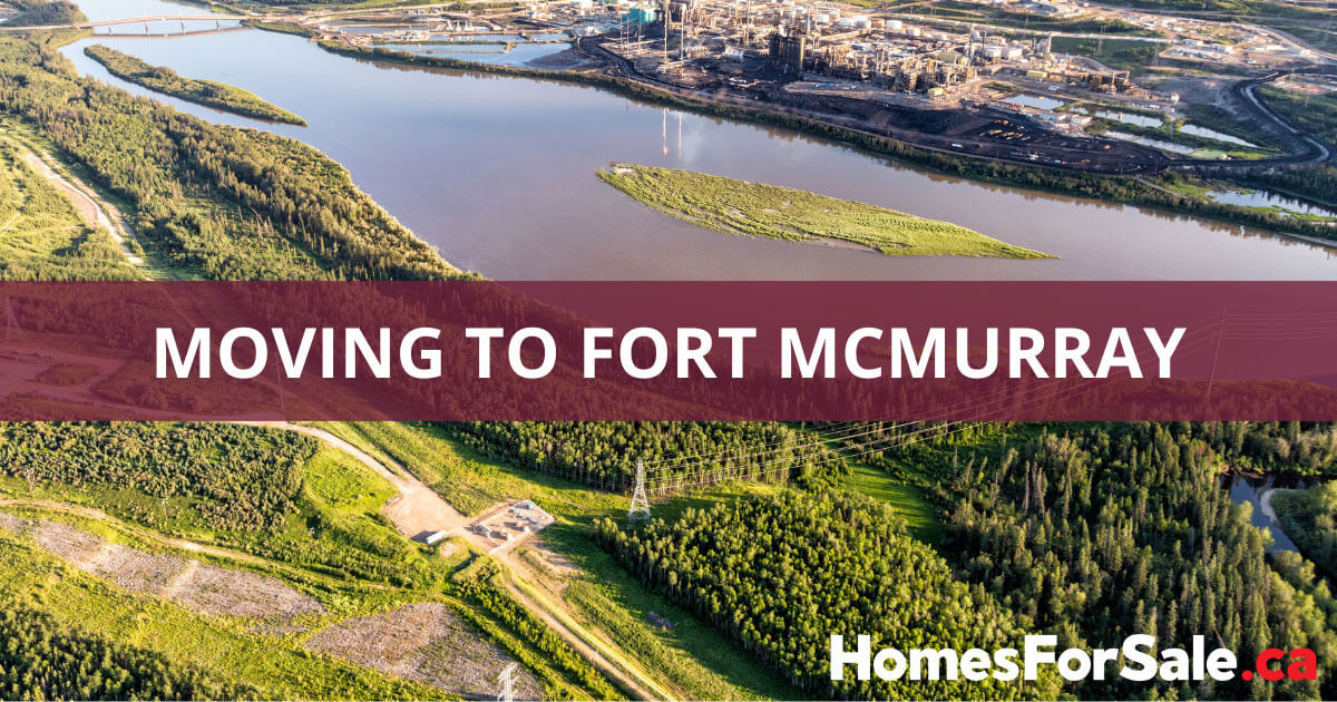 Moving to Fort McMurray, AB Living Guide