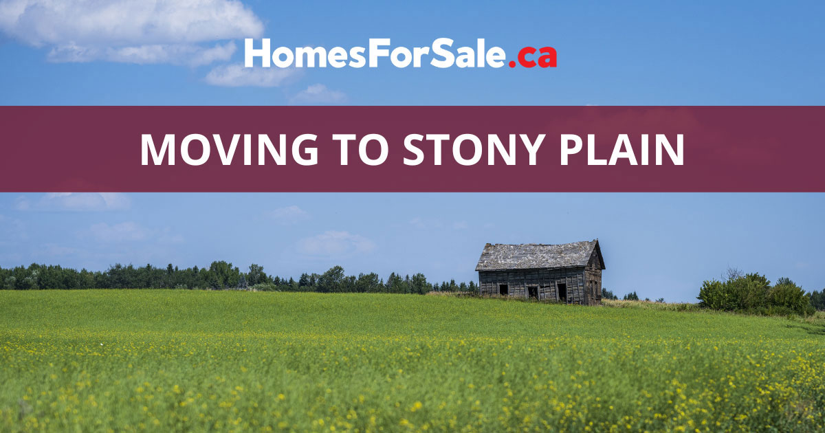 Moving to Stony Plain, AB Living Guide