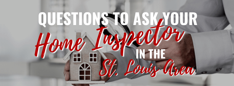 Questions to ask a home inspector