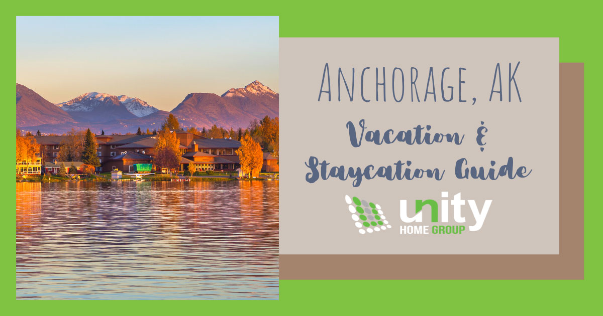 Anchorage Vacation and Staycation Guide