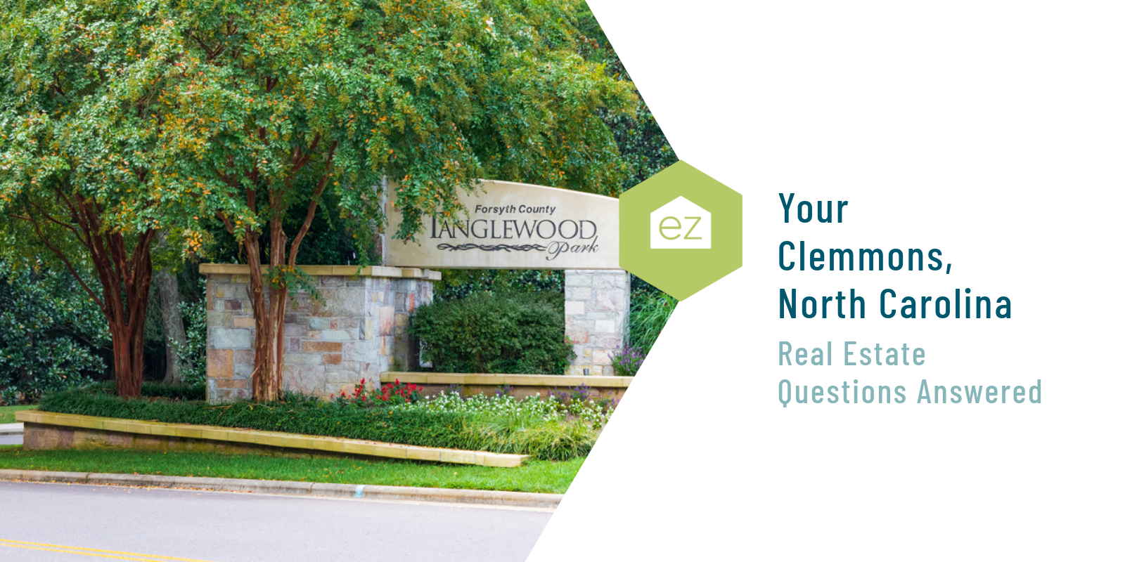 Your Clemmons NC Real Estate Questions Answered