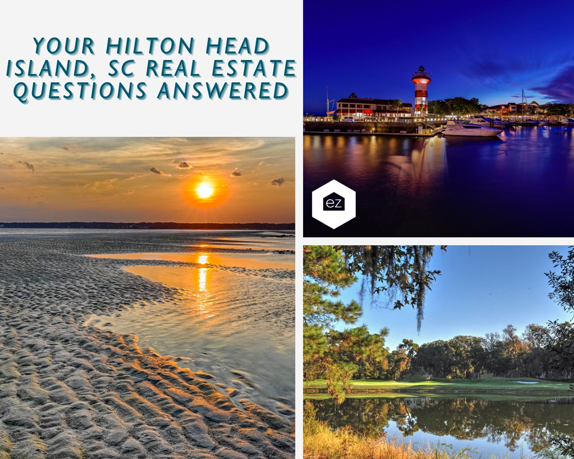 Your Hilton Head Real Estate Questions Answered