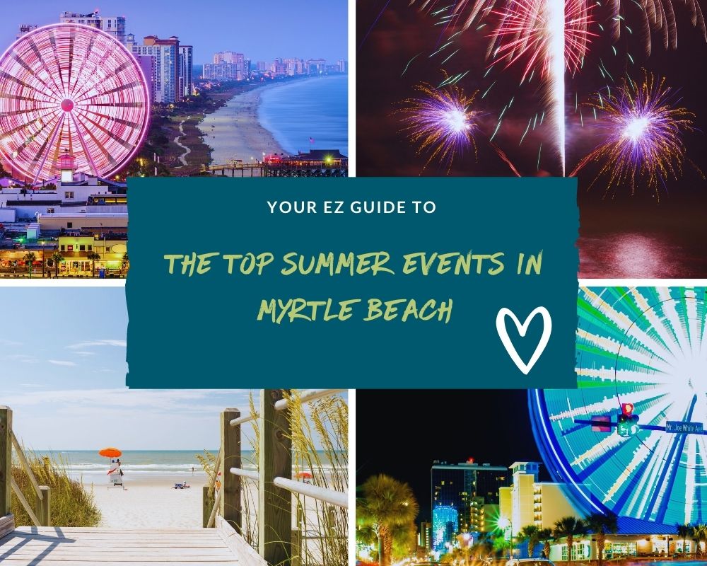 Top Myrtle Beach Events for Summer