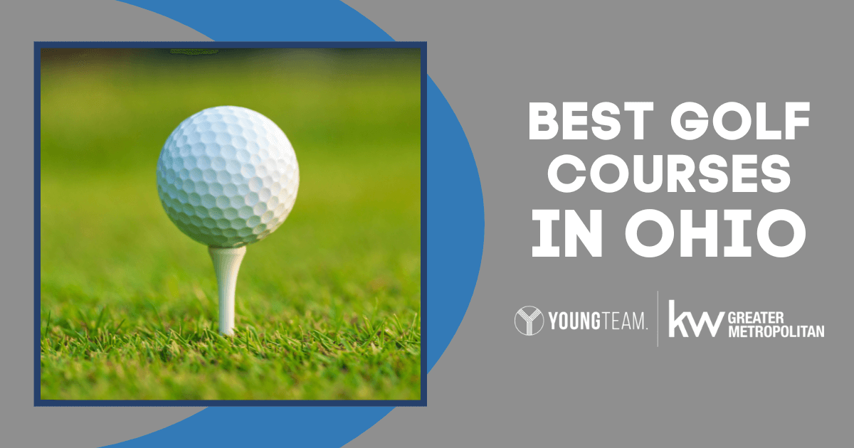 Top 10 Ohio Golf Courses: Explore the Best Golf Courses in Ohio