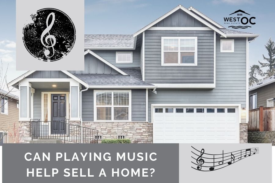Can Playing Music Help Sell a Home