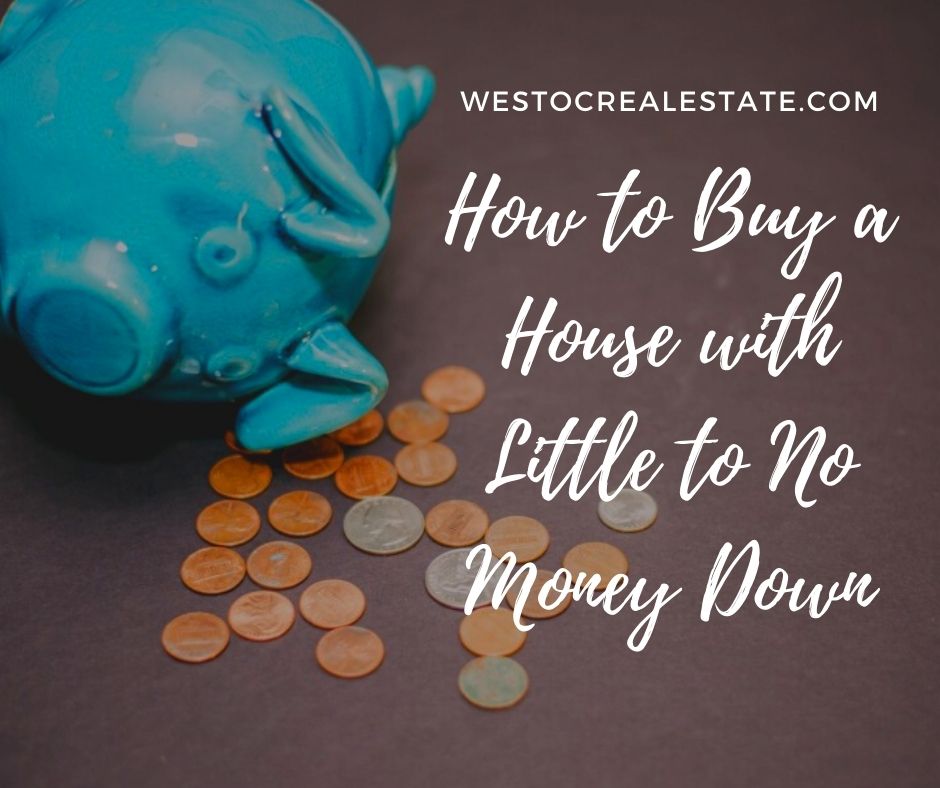 How to Buy a House with Little to No Money Down