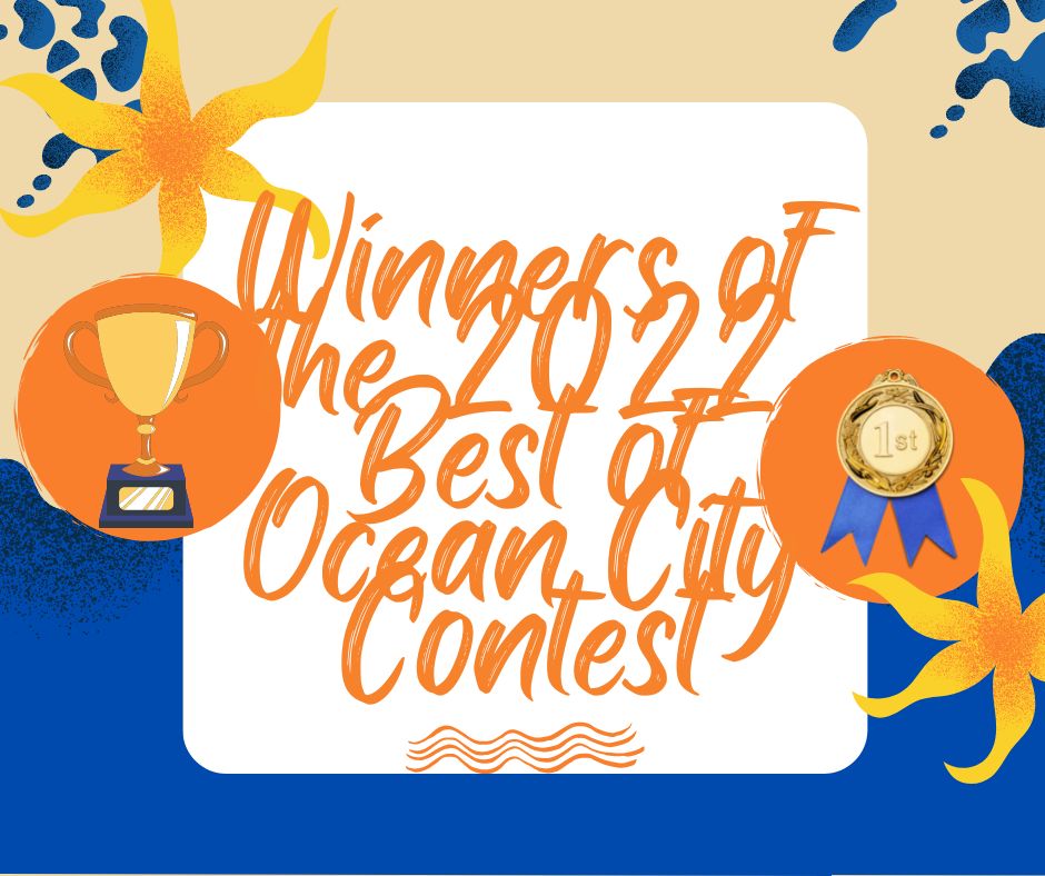 Winners of the 2022 Best of Ocean City Contest