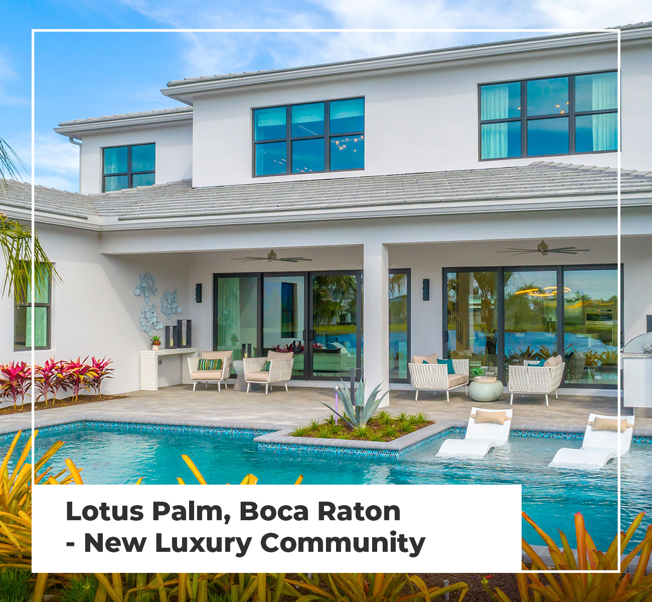 Lotus Palm, Boca Raton - New Luxury Community 