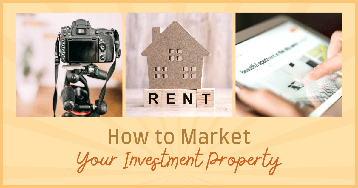 How to Market an Investment Property